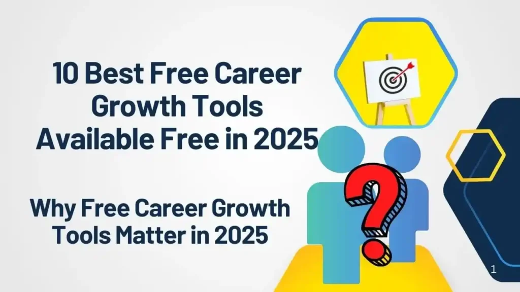 10 Best Free Career Growth Tools Available Free in 2025