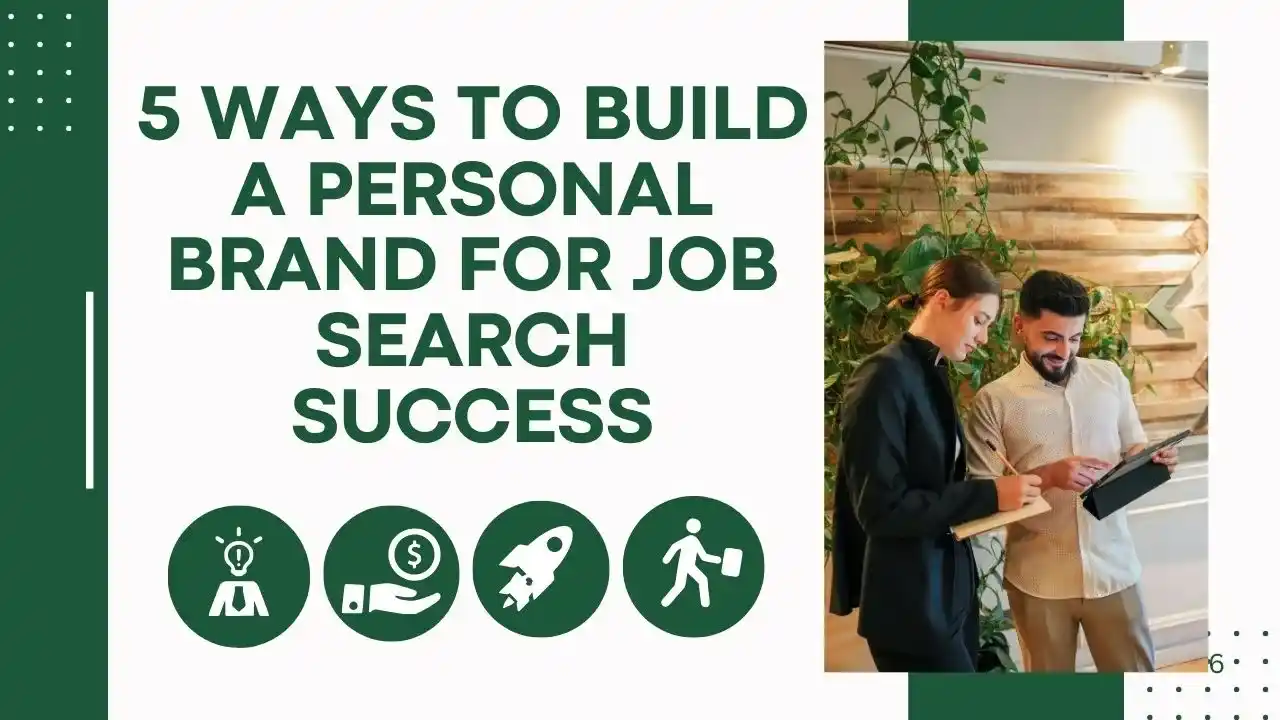5 Ways to Build a Personal Brand for Job Search Success