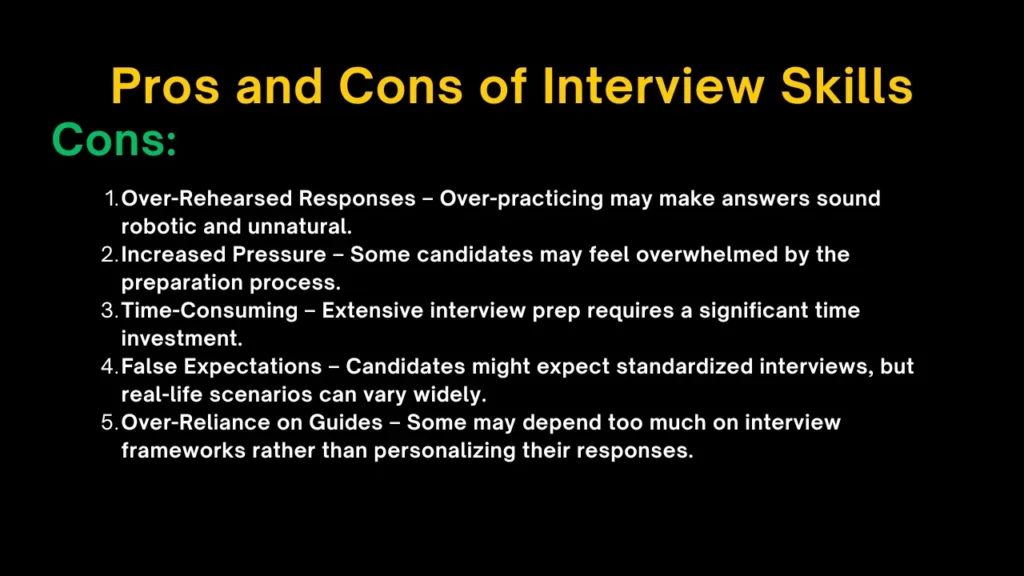 Cons of Interview Skills