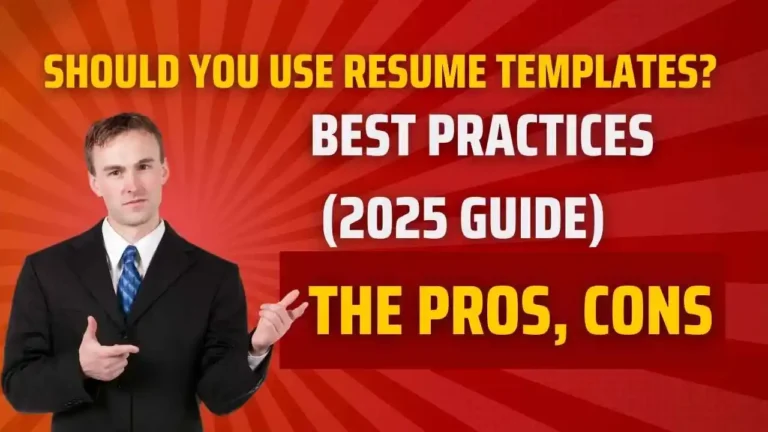 Should You Use Resume Templates The Pros, Cons & Best Practices (2025 Guide)