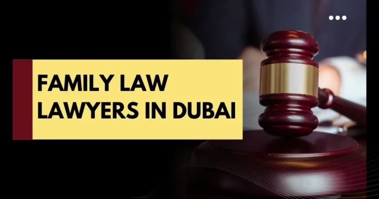 Family law lawyers in Dubai offering legal advice and family visa support in UAE